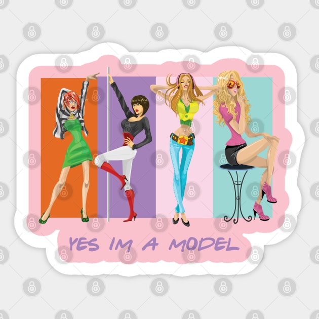 Yes im a Model Sticker by Design Knight